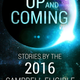 Illustration for article titled Read Up On SFs Best New Authors In The 2016 Campbell-Eligible Anthology